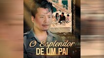 O Esplendor De Um Pai (Dublado)