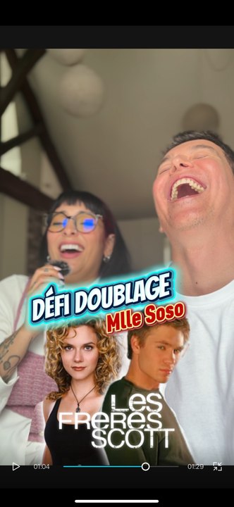 Défi doublage sur "les frères Scott" sur Peyton et Lucas