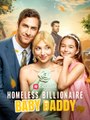 Homeless Billionaire Baby Daddy USA #ReelShort