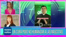 Matilda Blanco indignada, salió a criticar al cura viral que pidió  no humanizar a las mascotas