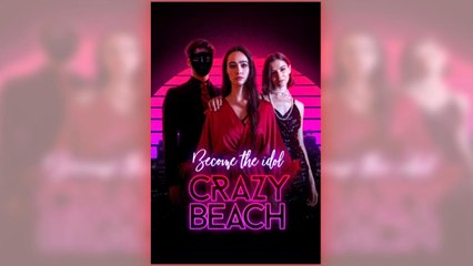 Become The Idol Crazy Beach – Full HD Movie | English Sub
