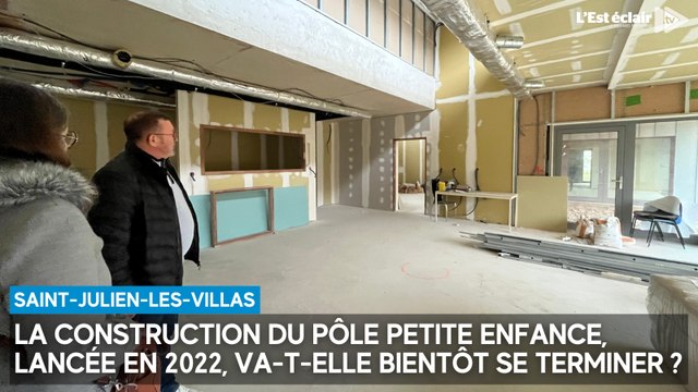 La construction du Pôle petite enfance de Saint-Julien-les-Villas, lancée en 2022, va-t-elle bientôt se terminer ?