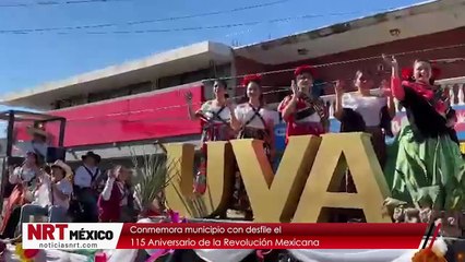 Conmemora municipio con desfile 115 Aniversario de la Revolución Mexicana