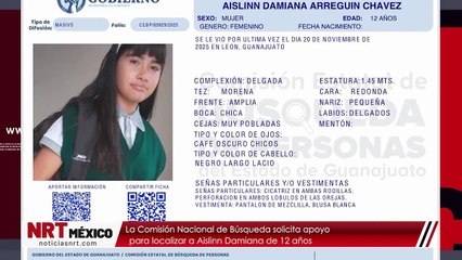 La Comisión Nacional de Búsqueda solicita apoyo para localizar a Aislinn Damiana de 12 años