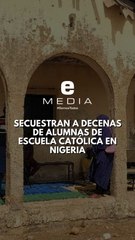 Confirmaron secuestro de decenas de alumnas de una escuela católica en el oeste de Nigeria | Al Cierre con Karla Tellechea