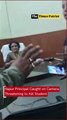 Hapur Principal Caught on Camera Threatening to K¡ll Student