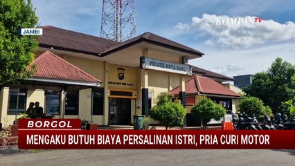 Ngaku Butuh Biaya Persalinan Istri, Pria Nekat Curi Motor dan Ancam Korban | BORGOL