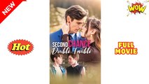 Second Chance, Double Trouble - Full Movie HD