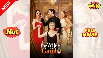 The Wife's Gambit - Full Movie