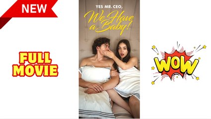 [ Hot 2025🔥] Yes Mr. CEO We Have A Baby!_Sereal