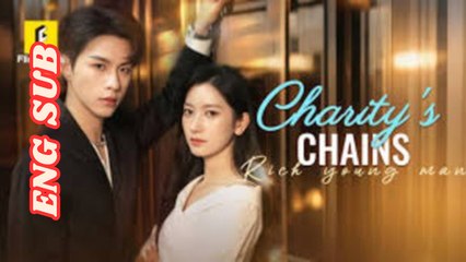 CHARITY CHAINS Chinese Drama | Betrayal & Love Story | Full Movie English Subtitles