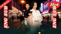 DADDY HELP ME AND BROTHER Chinese Drama | Heartbreaking Family Story | Full Movie