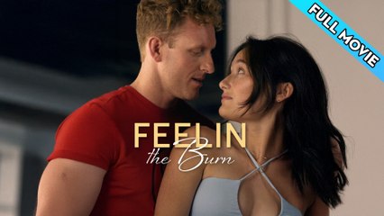 Feelin The Burn - Full Movie HD - Drama ShortFilms Hot