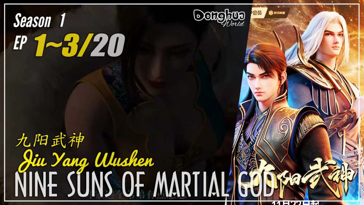 Nine Suns Martial God  Season 1 EP 1 ~ 3 九阳武神 Jiu Yang Wushen | Donghua - 1080P - Cc English