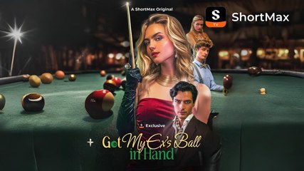 Got My Ex’S Ball In Hand Full Movie _ Shortmax
