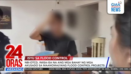 NBI-OTCD, iniisa-isa na ang mga bahay ng mga akusado sa maanomalyang flood control projects | 24 Oras Weekend