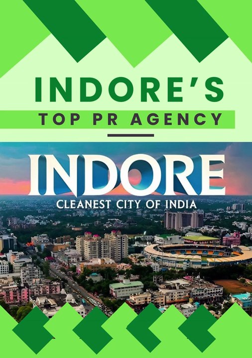 Indore’s TOP PR Agency