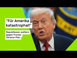 Donald Trump: "Für Amerika katastrophal!" Republikaner wettern gegen Ukraine-Plan