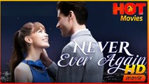 Never Ever Again | Full Movie HD  - Best Drama ShortFilms Hot Romance Love SweetRomantic