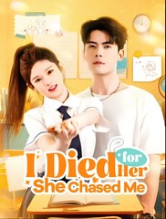 I Died for Her She Chased Me  - Drama FULL MOVIES ENGLISH SUB