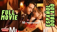 Mi prometido es de la mafia en español