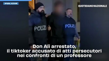 Don Alì arrestato, il tiktoker accusato di atti persecutori nei confronti di un professore