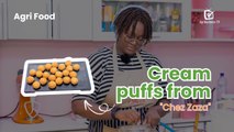 Agri Food : Cream puffs from “Chez Zaza”