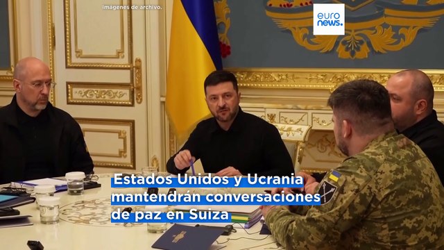 Ucrania iniciará en los próximos días en Suiza conversaciones con EE.UU. sobre su plan de paz