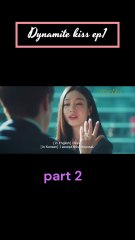 Dynamite kiss ep1 part 2