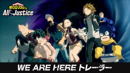My Hero Academia: All’s Justice ‘We Are Here’ trailer