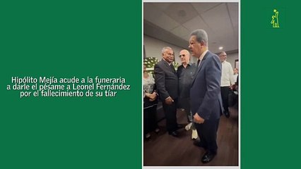 Hipólito Mejía acude a la funeraria a darle el pésame a Leonel Fernández por el fallecimiento de su tía