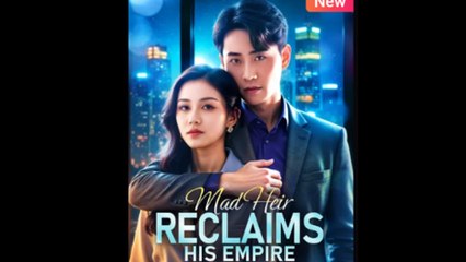 Mad Heir Reclaims His Empire
