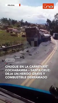 Choque en la carretera Cochabamba – Santa Cruz: deja un herido grave y combustible derramado