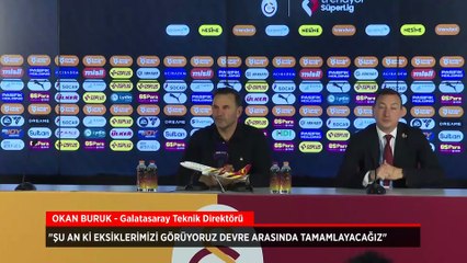Okan Buruk'tan transfer açıklaması: Eksiklerimizi görüyoruz