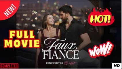 Fake Fiancé, Real Fire - Full Movie