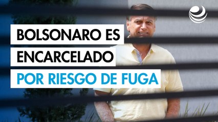 Expresidente Jair Bolsonaro es enviado a prisión por riesgo de fuga