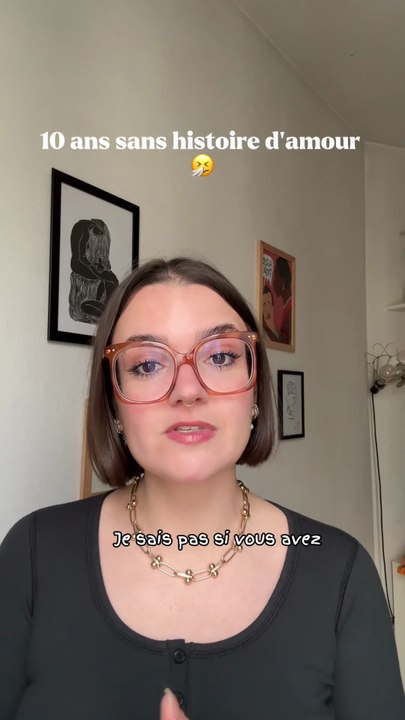 Dix ans sans histoire d’amour 🙄
