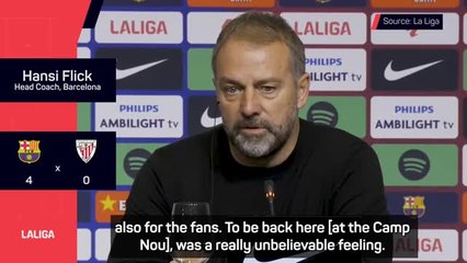 'Unbelievable feeling' - Flick on 'perfect' Barcelona return to Camp Nou