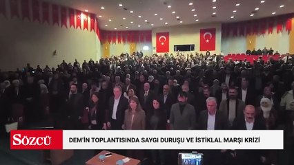 DEM’in toplantısında saygı duruşu ve İstiklal Marşı krizi