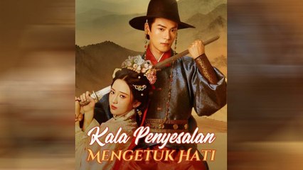 Kala Penyesalan Mengetuk Hati Episode Lengkap