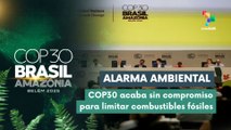 La COP30 deja fuera la hoja de ruta climática propuesta por Brasil