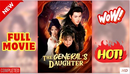 Don't Mess With The General's Daughter - English Sub