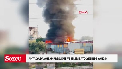 Antalya’da ahşap presleme ve işleme atölyesinde yangın