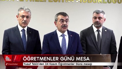 Yusuf Tekin'den 24 Kasım Öğretmenler Günü mesajı