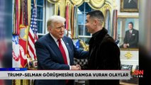 Trump-Selman görüşmesinin Orta Doğu yansımaları ve küresel internet kesintisinin arka planı 5N1K'da konuşuldu
