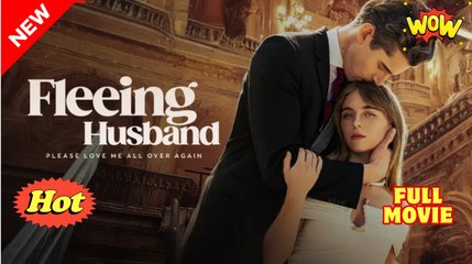 Fleeing Husband Please Love Me All Over Again - Full Movie HD - Best Drama ShortFilms Hot Romance Love