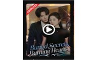 Buried Secrets Burning Hearts Chinese Drama - English Sub