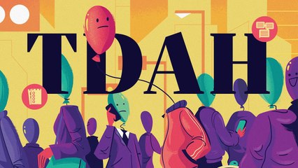 Tudo o que você precisa saber sobre TDAH