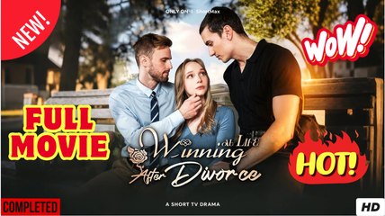 Winning at Life After Divorce Full Movies