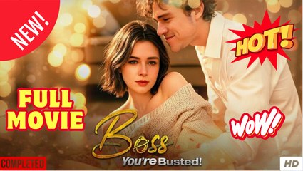 Boss, You're Busted - Full Movie